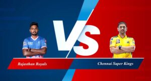 RR vs CSK 47th Match Prediction and Tips