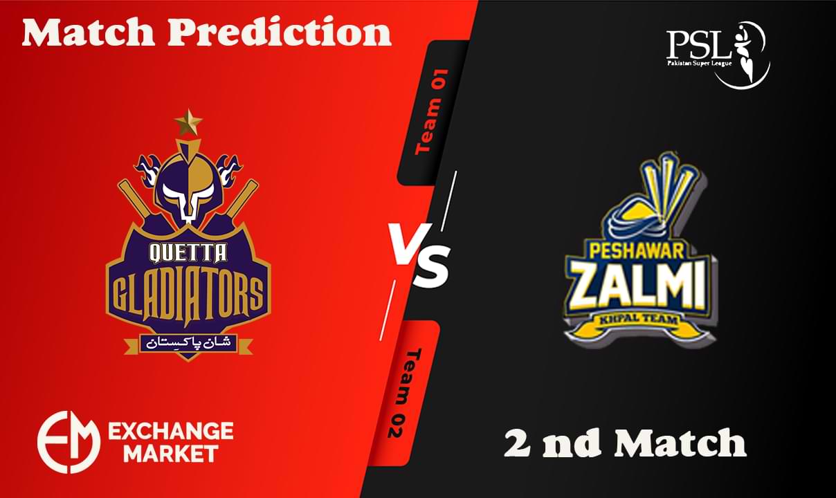 Quetta Gladiators VS Peshawar Zalmi 2nd match Prediction | who will win today’s match?