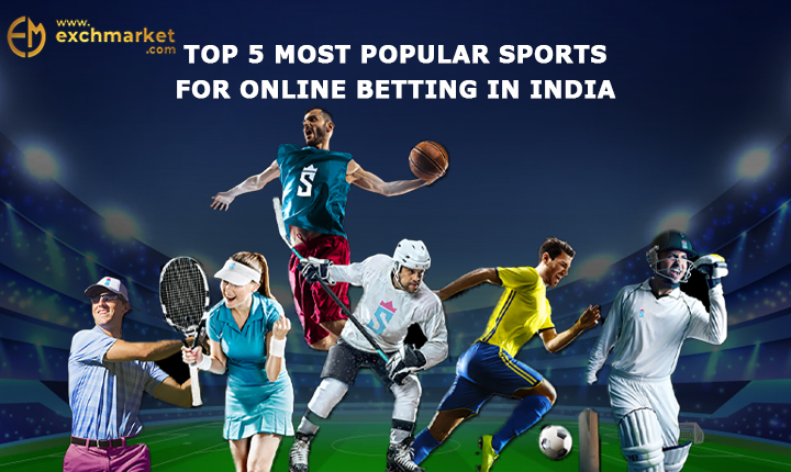 What are the Top 5 most popular sports for online betting in India